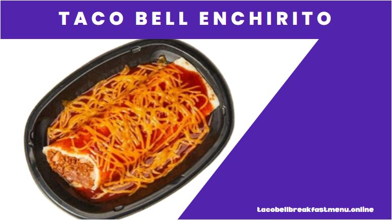 Taco Bell Enchirito